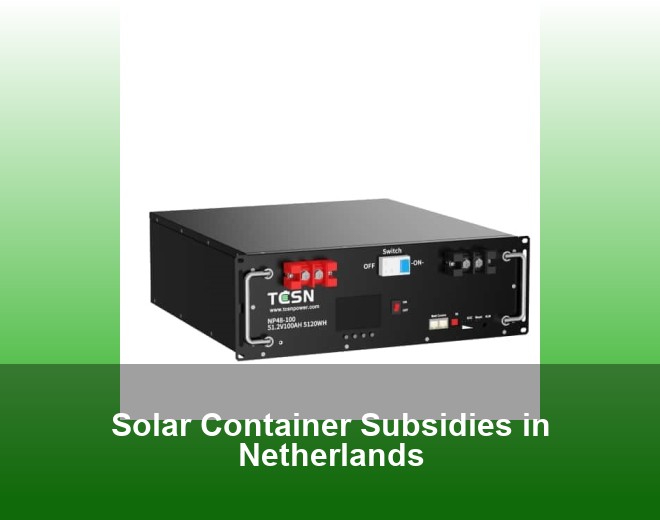 Solar Container Subsidies in Netherlands